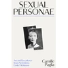 KNYGA Paglia, Camille Sexual Personae: Art and Decadence from Nefertiti to Emily Dickinson