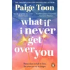 KNYGA Paige Toon What If I Never Get Over You