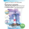 KNYGA Palmer, Matthew Ready to Paint in 30 Minutes: Seascapes: Build Your Skills with Quick &amp; Easy Painting Projects