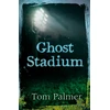 KNYGA Palmer, Tom Ghost Stadium