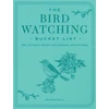 KNYGA Paluso III, Keith Bird Watching Bucket List: The Ultimate Guide for Birding Adventures