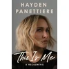 KNYGA Panettiere, Hayden This Is Me: A Reckoning: The Explosive New York Times Bestselling Memoir