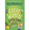 KNYGA Pankhurst, Kate Fantastically Great Women Sports Stars and their Stories: A spectacular gift for budding athletes everywhere!