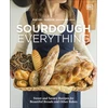 KNYGA Pardoe, Rachel Sourdough Everything: Sweet and Savory Recipes for Beautiful Breads and Other Bakes