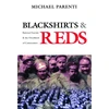 KNYGA Parenti, Michael Blackshirts and Reds: Rational Fascism and the Overthrow of Communism