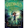 KNYGA Pari Thomson Greenwild: The World Behind The Door