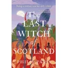 KNYGA Paris Philip Last Witch of Scotland: Waterstones Scottish Book of the Year 2024