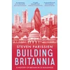 KNYGA Parissien, Steven Building Britannia: A History of Britain in Twenty-Five Buildings
