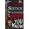 KNYGA Parker, K. J. Sister Svangerd and the Devil You Know