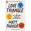KNYGA Parker, Matt Love Triangle: The Life-changing Magic of Trigonometry