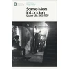 KNYGA Parker, Peter Some Men In London: Queer Life, 1945-1959