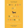 KNYGA Hannah Jane Parkinson Parkinson Hannah Jane Joy of Small Things: 'A not-so-small joy in itself.' Nigella Lawson