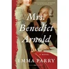 KNYGA Parry, Emma Mrs. Benedict Arnold: A Novel