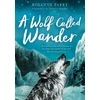 KNYGA Parry, Rosanne Wolf Called Wander