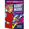 KNYGA Bookshop Paton Luke Greatest Football Stars: Bobby Moore
