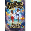 KNYGA Patrice Lawrence Elemental Detectives