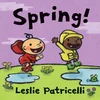 KNYGA Patricelli Leslie Spring!: A first board book of springtime for toddlers and babies