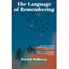 KNYGA Patrick Holloway Language of Remembering