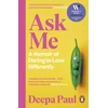 KNYGA Paul, Deepa Ask Me: A Memoir of Daring to Love Differently
