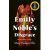 KNYGA Paulson-Ellis, Mary Emily Noble's Disgrace