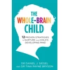 KNYGA Payne Bryson, Dr. Tina; Siegel, Dr. Daniel Whole-Brain Child: 12 Proven Strategies to Nurture Your Child's Developing Mind