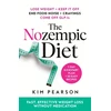 KNYGA Pearson, Kim Nozempic Diet: Fast, Effective Weight Loss Without Medication