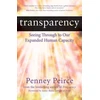 KNYGA Peirce Penney Transparency: Seeing Through to Our Expanded Human Capacity