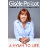 KNYGA Pelicot, Gisele Hymn to Life: Shame has to Change Sides