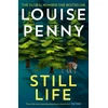 KNYGA Penny Louise Still Life: thrilling and page-turning crime fiction from the author of the bestselling Inspector Gamache novels