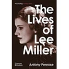 KNYGA Penrose, Antony Lives of Lee Miller: The Inspiration for the major motion picture 'Lee'
