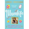 KNYGA Pentland Louise MumLife: The Sunday Times Bestseller, 'Hilarious, honest, heartwarming' Mrs Hinch