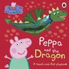 KNYGA Peppa Pig: Peppa and the Dragon: A Touch-and-Feel Playbook