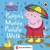 KNYGA Peppa Pig: Peppa's Muddy Puddle Walk (Save the Children)