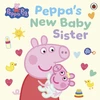 KNYGA Peppa Pig: Peppa's New Baby Sister