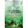 KNYGA Perry, Anne Death Times Seven (Daniel Pitt Mystery 7): Daniel Pitt mystery 7