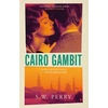 KNYGA Perry, S. W. Cairo Gambit: The gripping, unputdownable historical thriller longlisted for the CWA's Historical Dagger Award 2026