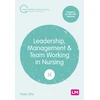 KNYGA Peter Ellis Leadership, Management and Team Working in Nursing