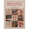 KNYGA Petersson, Lennarth Rigging Period Ships Models: A Step-by-step Guide to the Intricacies of Square-rig