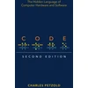 KNYGA Charles Petzold Petzold Charles Code: The Hidden Language of Computer Hardware and Software