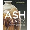 KNYGA Phil Rogers Ash Glazes