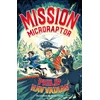 KNYGA Philip Kavvadias Mission: Microraptor