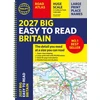 KNYGA Philips Maps 2027 Philip's Big Easy to Read Road Atlas of Britain (A3 Spiral): The detail you need at a size you can read