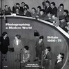 KNYGA Sandbrook Dominic Photographing a Modern World: Britain 1900-75