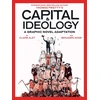 KNYGA Piketty, Thomas; Alet, Claire Capital &amp; Ideology: A Graphic Novel Adaptation: Based on the book by Thomas Piketty, the bestselling author of Capital in the 21st Century and Capital and Ideology