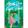 KNYGA Pine, A.J. Almost One Night Stand: A Novel