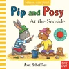 KNYGA Camilla Reid Pip and Posy, Where Are You? At the Seaside (A Felt Flaps Book)