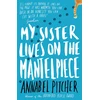 KNYGA Pitcher, Annabel My Sister Lives on the Mantelpiece