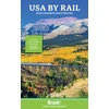 KNYGA Pitt, John USA by Rail: plus Canada's main routes