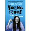 KNYGA Planer, Nigel Young Once: A Life Less Heavy