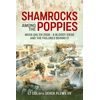 KNYGA Plews, Derek A., BA (Hons) MA VR Shamrocks Among The Poppies: Musa Qal'eh 2006 - A Bloody Siege And The Failures Behind It